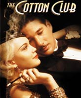 Смотреть Онлайн Клуб Коттон / The Cotton Club [1984]